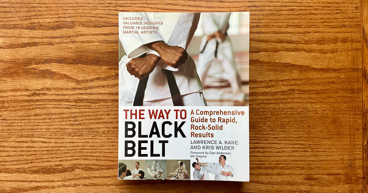 Review: The Way to Black Belt is Great for Students, Advanced Ranks and Instructors